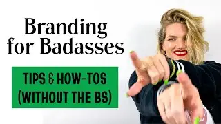 Welcome to Branding for Badasses!