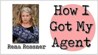 How I Got My Literary Agent: Rena Rossner