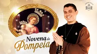 Novena de Nossa Senhora da Pompeia | Uma vida de qualidade! | 22º dia | Agradecimento | 03/11