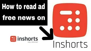 How to read ad free news on Inshorts...