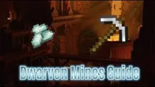 Dwarven Mines Guide (1/3) - Locations