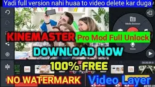 How to download crack version of kinemaster by Rajeev Kumar