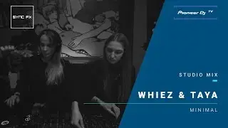 WHIEZ & TAYA (Sync Fx Audio) /minimal/ @ Pioneer DJ TV | Moscow