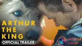 Arthur the King Trailer
