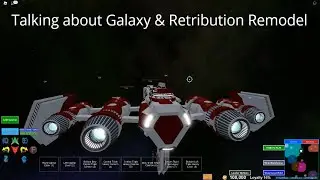 Talking about Galaxy & Retribution Remodel - Roblox Galaxy