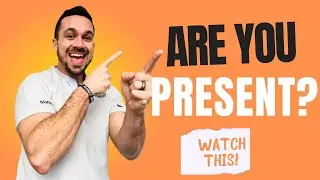 Are you present ?  MUST WATCH THIS VIDEO
