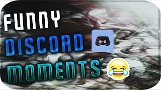 FUNNY DISCORD CHATS PART 1