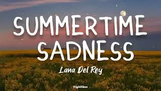 Lana Del Rey - Summertime Sadness (Lyrics)