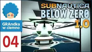 Subnautica: Below Zero PL #4 | Czas na BAZĘ!
