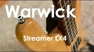 Warwick Streamer LX4