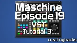 Maschine as a VST part 3