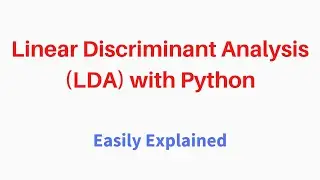 Lecture-47: Linear Discriminant Analysis (LDA) with Python
