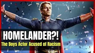 Cancel Culture Strikes Again: Homelander Actor Accused of ‘RaCiSm’ By Hateful TikTok Activist