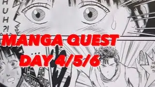 MANGA QUEST (DAY 4/5/6)