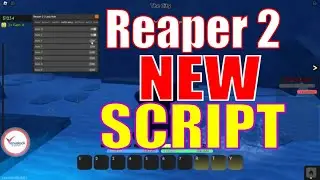 Reaper 2 New Auto Farm Script Hack GUI | Auto Quest | Fast Level And Fast Money | Working