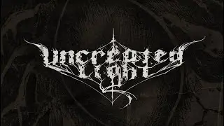 Uncreated Light (CL) | 'Demo 2018' (Full Album Stream)