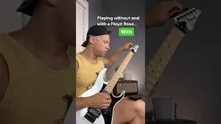 With and without a Floyd Rose 