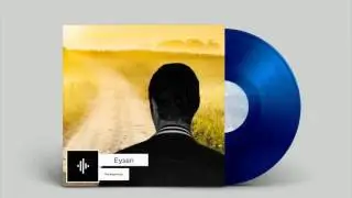 Eysen - The Beginning