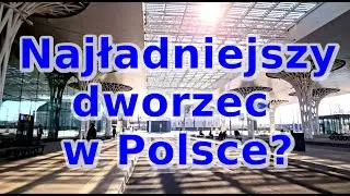 Dworzec Metropolitalny w Lublinie