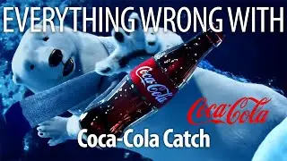 Everything Wrong With Coca-Cola 