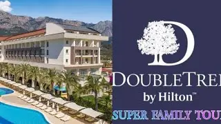 DoubleTree By Hilton 5* Antalia-Kemer