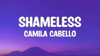 Camila Cabello - Shameless (Sped-Up) Lyrics  TikTok
