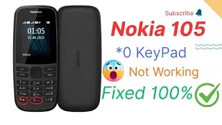 Nokia 105  *0 Keypad Not Working? FIXED 100%!✅️