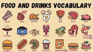 Food and Drinks Vocabulary in English 