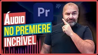 Como tratar o áudio no ADOBE PREMIERE - 3 MANEIRAS