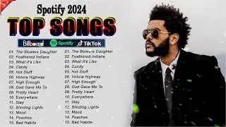 Trending Songs 2024 (Mix Hits 2024).-Top Songs This Week 2024 Playlist ♪New Music 2024 Top Hits ♪