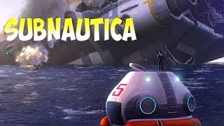 УДАЧНОЕ ПОГРУЖЕНИЕ ► Subnautica #1