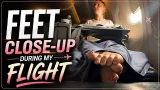 Close-Up Feet During My Flight | Barefoot Travel & French Pedicure