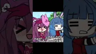 「Can I date your brother?」Gacha Life Trend /Pσʅʋιɳ/#gachalife #gachalifememe #gachalifetrend #gacha