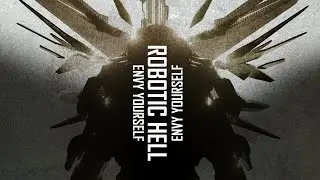 Robotic Hell - Envy Yourself | Story Trailer