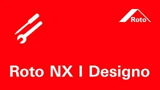 Roto NX I Designo adjustment