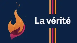 04. La vérité