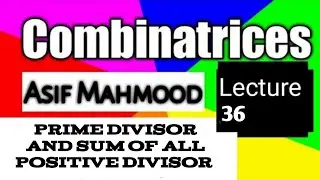 Prime Divisor and Sum of all Positive Divisor | Lecture 36 | Combinatrices | Urdu/Hindi