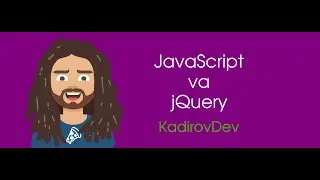 #6 - JavaScript va jQuery. Veb-dasturlash kursi