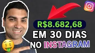Como Ganhar Dinheiro E Vender Produtos No Instagram Como Afiliado | R$ 8.682,68 Em 30 Dias | Dicas