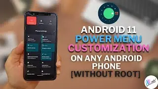 ANDROID 11 POWER MENU CUSTOMIZATION ON ANY ANDROID PHONE WITHOUT ROOT   THE ANDROID RUSH