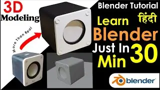 Learn Blender 3D modeling - Tutorial - Blender learning in Hindi - Beginners Tutorial