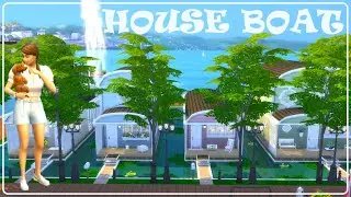 House Boat║House Tour and Story║The Sims 4