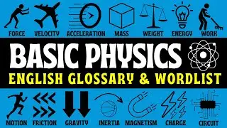 🔬Basic Physics Vocabulary for Beginners 🌌 | Learn English with Physics | LearningEnglishPRO