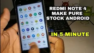 Make Xiaomi Redmi All Phone As Stock Android As Nougat || No Root