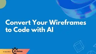 Convert Your Wireframes to Code With AI