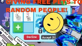 Giving free pets to Random people in roblox adopt me!