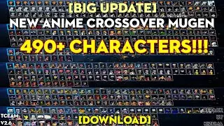 [BIG UPDATE] New Anime Crossover MUGEN V2.6 490+ CHARACTERS (PC) [DOWNLOAD]