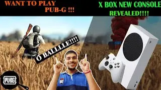 🔴XBOX SERIES S |🔥 PLAY PUBG  AFTER BAN🔥 | GAMING TECH NEWS EPISODE #2