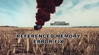 PlayerUnkown Battlegrounds | Memory Error Fix