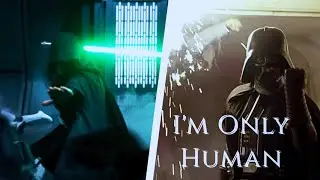 I'm Only Human | Star Wars